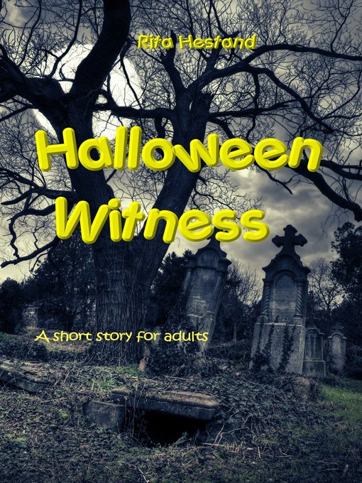 Title details for Halloween Witness by Rita Hestand - Available